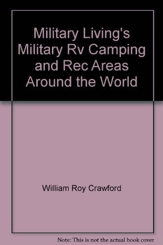 Military Living's Military Camping & Rec Areas Around the World