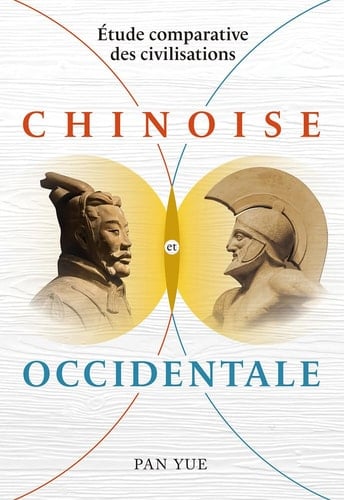 Étude Comparative Des Civilisations Chinoise Et Occidentale