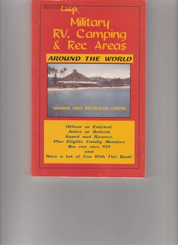 Military Living's Military RV, Camping & Rec Areas Around the World