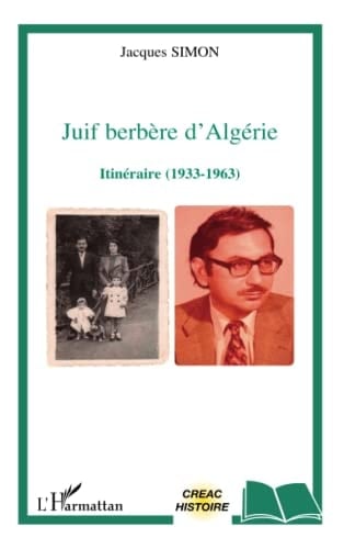 Juif berbère d'Algérie itinéraire, 1933-1963