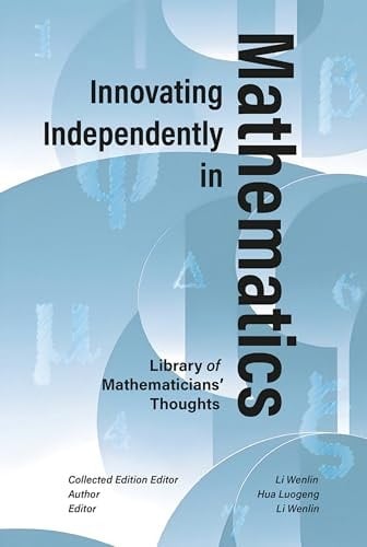 Innovating Independently in Mathematics