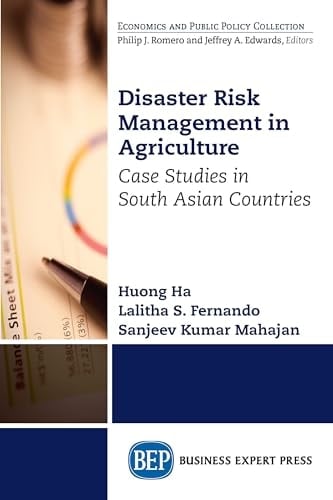 Disaster Risk Management in Agriculture Case Studies in South Asian Countries
