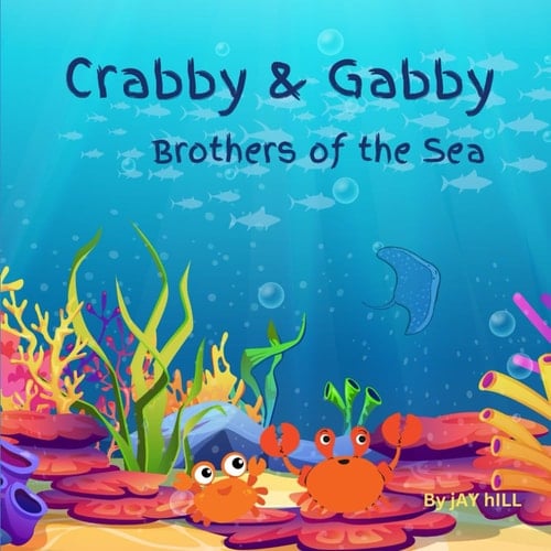 Crabby & Gabby: Brothers of the Sea