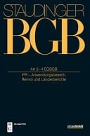 Art 3-4 Egbgb; Anhang Zu Art 4 EGBGB (Ipr - Anwendungsbereich, Renvoi Und Länderberichte)