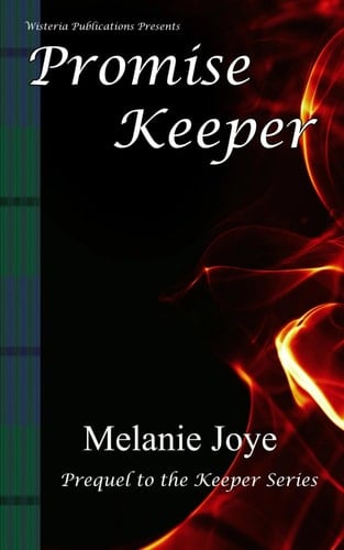 Promise Keeper: A Prequel to the Keeper Series (Keeper Trilogy)