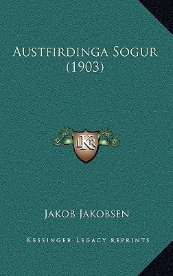 Austfirdinga Sogur (1903) (Icelandic Edition)
