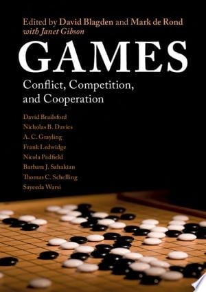 Games Conflict, Competition, and Cooperation