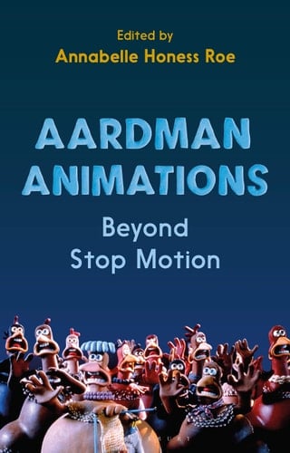 Aardman Animations Beyond Stop-Motion