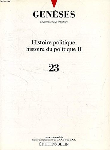 Histoire politique, histoire du politique II