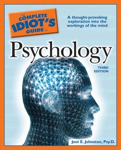 Complete Idiot's Guide to Psychology