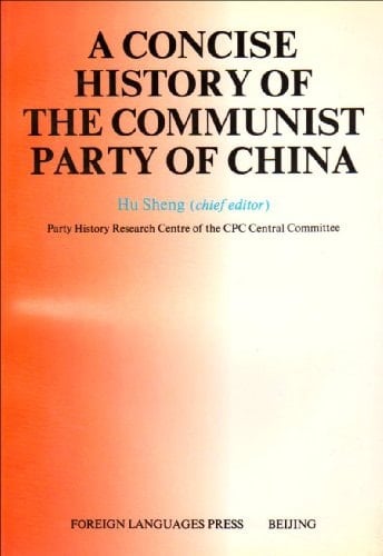 A Concise History of the Communist Party of China