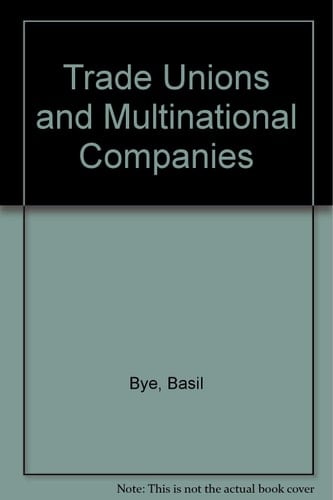 Trade Unions and Multinational Companies