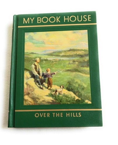 Over the Hills #5 My Book House