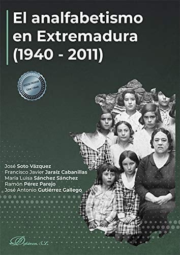 El analfabetismo en Extremadura (1940-2011)
