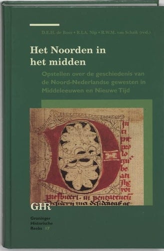 Het Noorden in het midden opstellen over de geschiedenis van de Noord-Nederlandse gewesten in middeleeuwen en nieuwe tijd : aangeboden aan dr. F.J. Bakker ter gelegenheid van zijn afscheid als docent in de middleeeuwse geschiedenis aan de Rijksuniversiteit te Groningen
