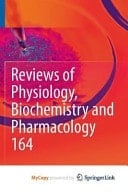 Reviews of Physiology, Biochemistry and Pharmacology, Vol. 164