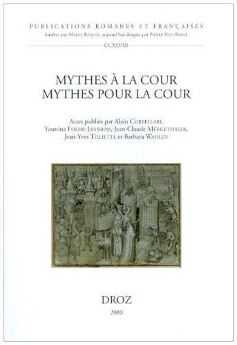 Courtly mythologies