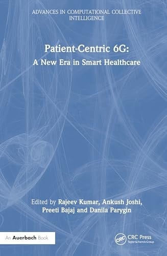 Patient-Centric 6g A New Era in Smart Healthcare