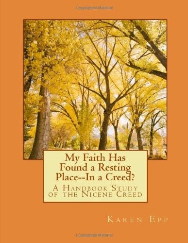 My Faith Has Found a Resting Place--In a Creed?