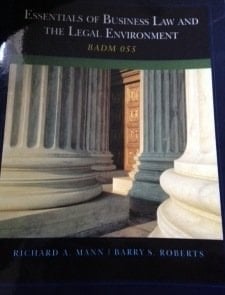 Essentials of Business Law and the Legal Environment, BADM 055