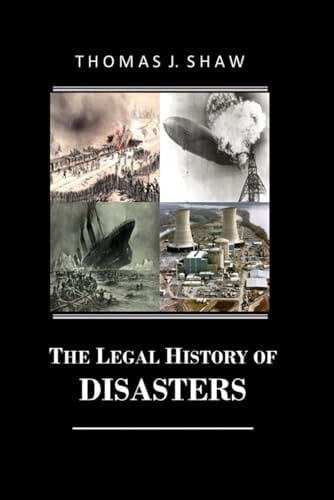 The Legal History of Disasters