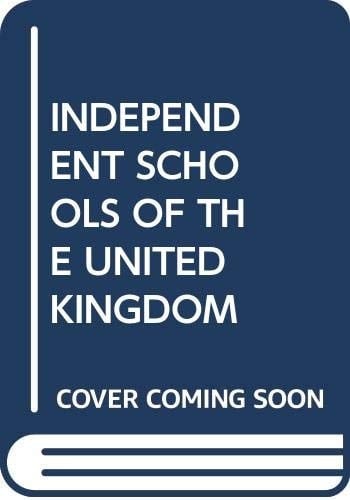 Independent Schools of the United Kingdom 1997
