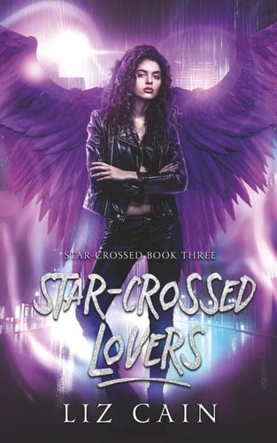 Star-Crossed Lovers: Star-Crossed: An Urban Fantasy Novel