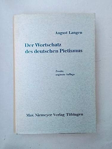Der Wortschatz Des Deutschen Pietismus (German Edition)