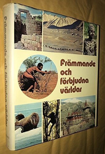 Främmande och förbjudna världar