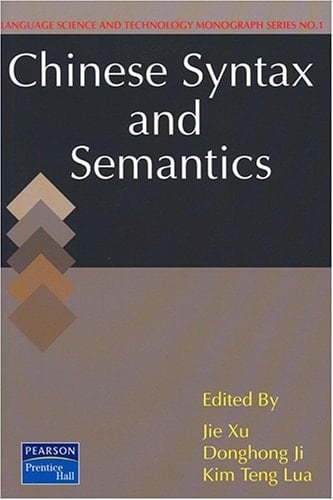 Chinese Syntax and Semantics