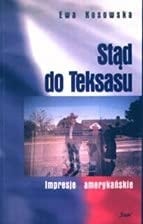 Stąd do Teksasu impresje amerykańskie