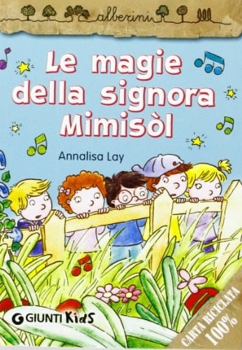 Le magie della signora Mimisòl