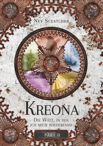 Kreona Die Welt, in der ich mich wiederfand