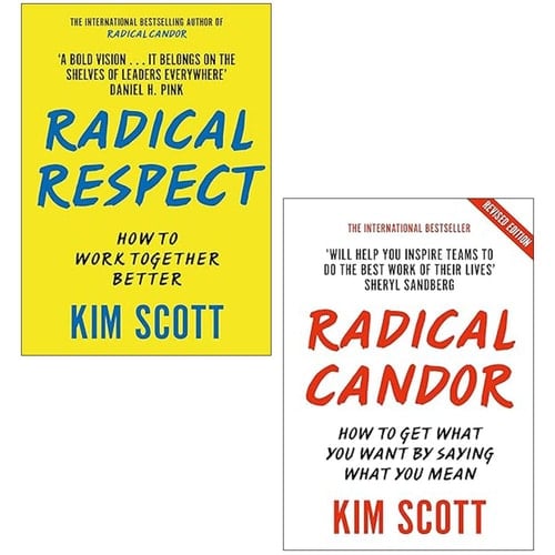 Kim Scott 2 Books Collection Set (Radical Respect, Radical Candor)