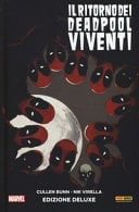 Il ritorno dei Deadpool viventi. Ediz. deluxe