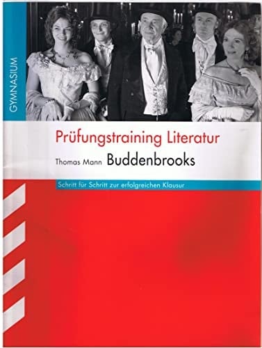 Thomas Mann, Die Buddenbrooks