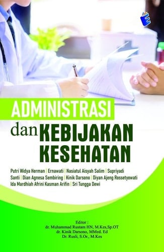 Administrasi dan Kebijakan Kesehatan