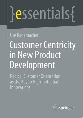 Customer Centricity in New Product Development