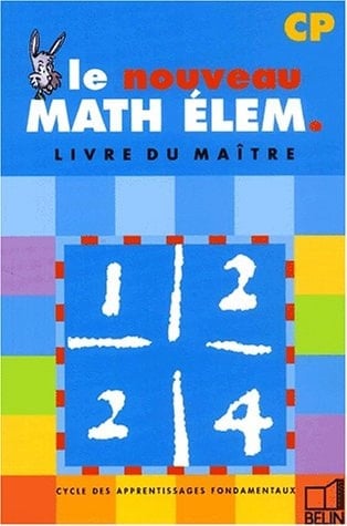 Le nouveau math élém., CP cycle des apprentissages fondamentaux