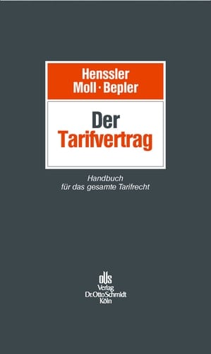 Der Tarifvertrag Handbuch für das gesamte Tarifrecht