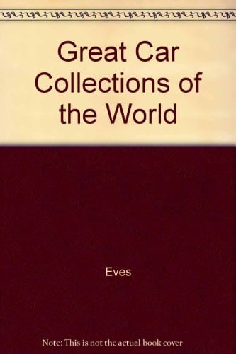 Great Car Collections of the World