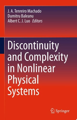Discontinuity and Complexity in Nonlinear Physical Systems