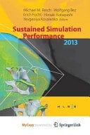 Sustained Simulation Performance 2013 Proceedings of the Joint Workshop on Sustained Simulation Performance, University of Stuttgart (Hlrs) and Tohoku University 2013