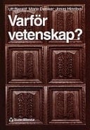 Varför vetenskap? om vikten av problem och teori i forskningsprocessen