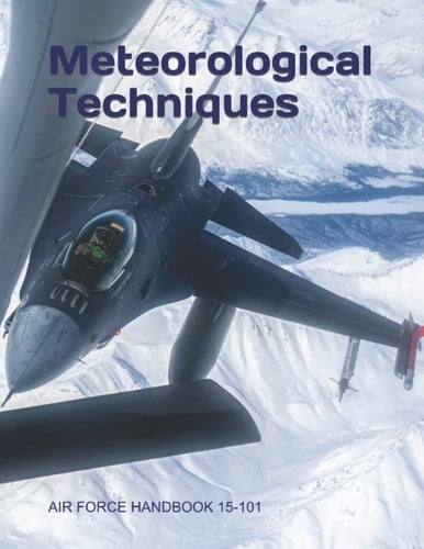 Meteorological Techniques: Air Force Handbook 15-101