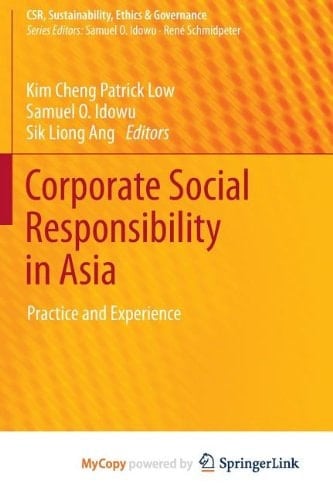 Corporate Social Responsibility in Asia Practice and Experience