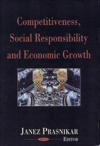 Competitiveness, Social Responsibility and Economic Growth