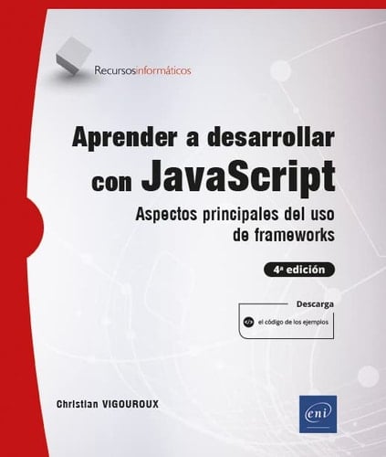 Aprender a desarrollar con JavaScript - Aspectos principales del uso de frameworks - 4ed.