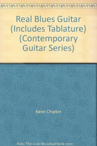 Real Blues Guitar (Includes Tablature) (Contemporary Guitar Series)