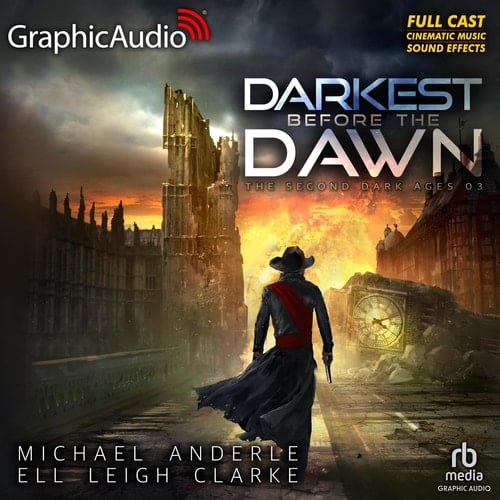 Darkest Before The Dawn [Dramatized Adaptation]: The Second Dark Ages 3 (Second Dark Ages)